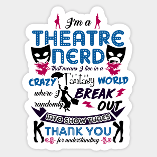 Theatre Lover Funny Sticker